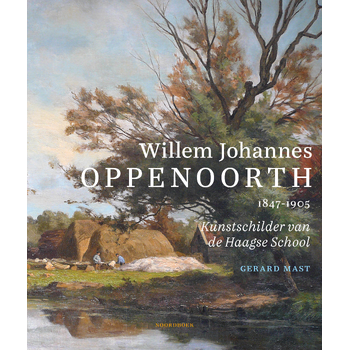 Willem Johannes Oppenoorth (1847-1905) (Hardback) bij Singel 344