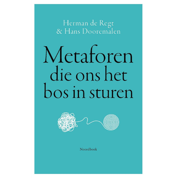 Metaforen die ons het bos in sturen (Paperback) bij Singel 344