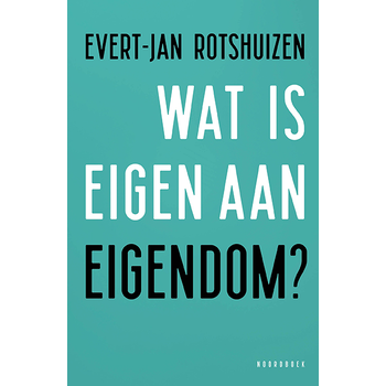 Wat is eigen aan eigendom? (Paperback) bij Singel 344