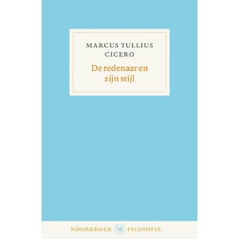 De redenaar en zijn stijl (Paperback) bij Singel 344