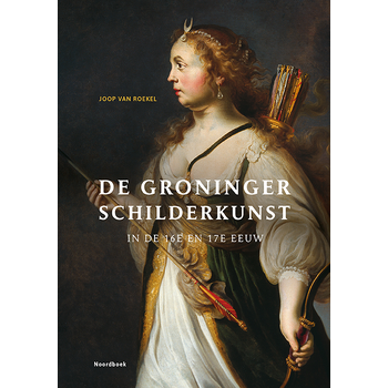 De Groninger schilderkunst (Hardback) bij Singel 344