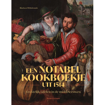 Een notabel kookboekje uit 1514 (Hardback) bij Singel 344