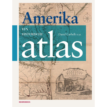 Amerika, een historische atlas (Hardback) bij Singel 344
