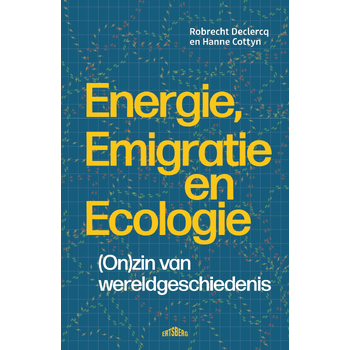 Energie, emigratie en ecologie (Hardback) bij Singel 344