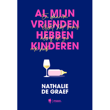 Al mijn vrienden hebben kinderen (Paperback) bij Singel 344