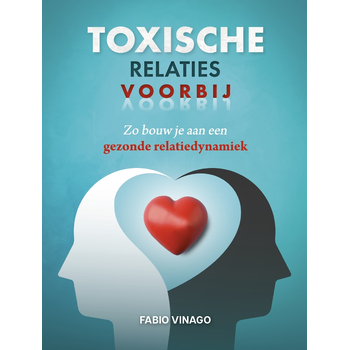 Toxische relaties voorbij (Paperback) bij Singel 344