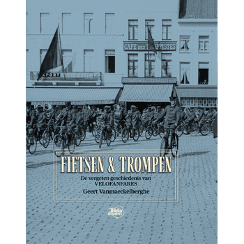 Fietsen & trompen (Hardback) bij Singel 344