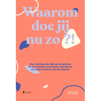 Waarom doe jij nu zo?! (Paperback) bij Singel 344