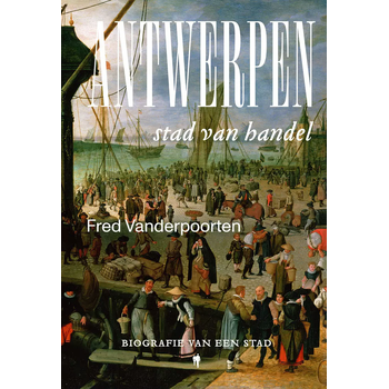 Antwerpen, stad van handel (Paperback) bij Singel 344