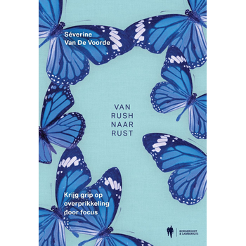 Van rush naar rust (Paperback) bij Singel 344