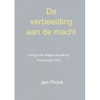 De verbeelding aan de macht (Paperback) bij Singel 344