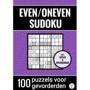 Even/Oneven Sudoku - Nr. 31 - 100 Puzzels voor Gevorderden (Paperback) bij Singel 344