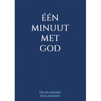 Eén Minuut met God - Eén Zin Gebeden Invul-Dagboek (Paperback) van Boeken & Meer