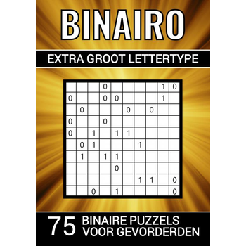 Binairo Extra Groot Lettertype - 75 Binaire Puzzels voor Gevorderden (Paperback) bij Singel 344