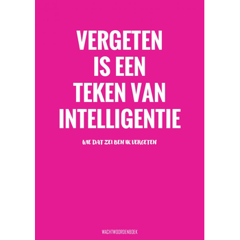 Vergeten Is een Teken van Intelligentie - Wachtwoordenboek (Paperback) bij Singel 344