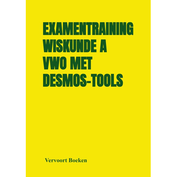 Examentraining Wiskunde A VWO met Desmos-tools (Paperback) bij Singel 344