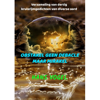 Obstakel geen debacle maar mirakel (Paperback) bij Singel 344