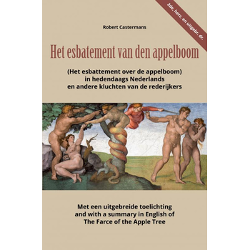 Het esbatement van den appelboom (Het esbattement over de appelboom) in hedendaags Nederlands en andere kluchten van de rederijkers (Paperback) bij Singel 344