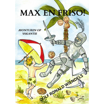 Max en Friso! (Paperback) van Dolf Ronald Wiendels
