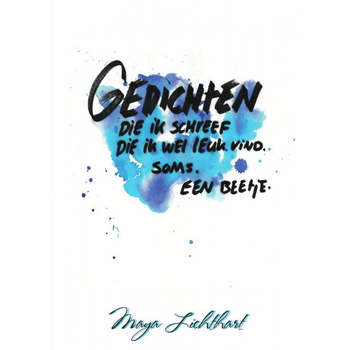 Gedichten die ik schreef die ik wel leuk vind. soms. een beetje. (Paperback) bij Singel 344
