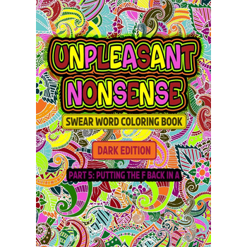 Unpleasant nonsense: Putting the F back in A (Paperback) bij Singel 344