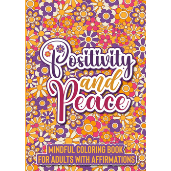 Positivity and Peace (Paperback) bij Singel 344