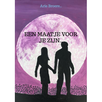 Een maatje voor je zijn.. (Paperback) bij Singel 344