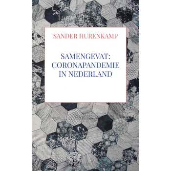 Samengevat: Coronapandemie in Nederland (Paperback) bij Singel 344