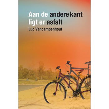Aan de andere kant ligt er asfalt (Hardback) bij Singel 344
