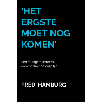 'Het ergste moet nog komen' (Paperback) bij Singel 344