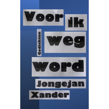 Voor ik weg word (Paperback) bij Singel 344