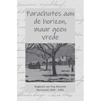 Parachutes aan de horizon, maar geen vrede (Paperback) bij Singel 344