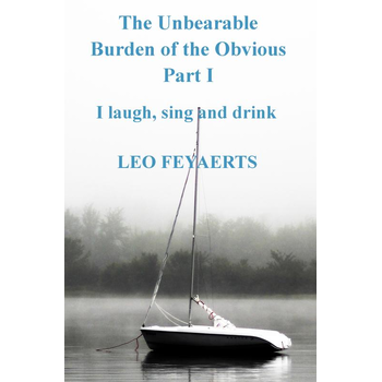 The Unbearable Burden of the Obvious Part I (Paperback) bij Singel 344