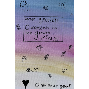 Samen groeien: Opvoeden met een Growth Mindset (Paperback) bij Singel 344