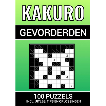 Kakuro - 100 Puzzels - voor Gevorderden - Inclusief Uitleg, Tips en Oplossingen (Paperback) bij Singel 344
