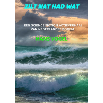 Zilt nat had wat (Paperback) bij Singel 344