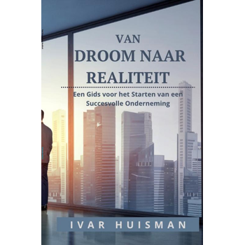 Van Droom naar Realiteit (Paperback) bij Singel 344
