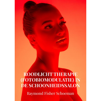 Roodlicht therapie (fotobiomodulatie) in de schoonheidssalon (Paperback) bij Singel 344
