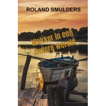 Wakker in een andere wereld (Hardback) bij Singel 344