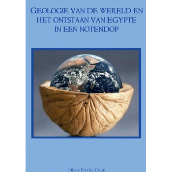 Geologie van de wereld en het ontstaan van Egypte in een notendop (Hardback) bij Singel 344