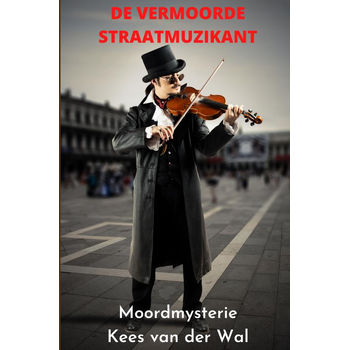 De Vermoorde Straatmuzikant (Paperback) bij Singel 344