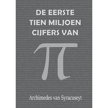 DE EERSTE 10 MILJOEN CIJFERS VAN π (Paperback) bij Singel 344