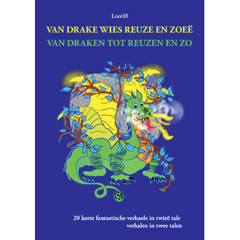 VAN DRAKE WIES REUZE EN ZOEË - VAN DRAKEN TOT REUZEN EN ZO (Paperback) bij Singel 344