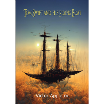 Tom Swift and His Flying Boat (Paperback) bij Singel 344