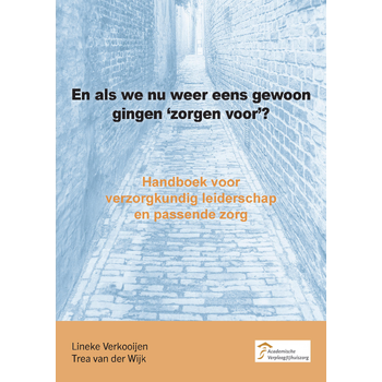 En als we nu weer eens gewoon gingen ‘zorgen voor’? (Paperback) bij Singel 344