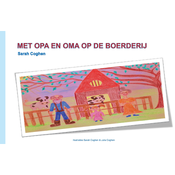 Met opa en oma op de boerderij (Hardback) bij Singel 344
