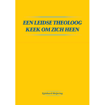 Een Leidse theoloog keek om zich heen (Paperback) bij Singel 344