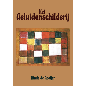 Het geluidenschilderij (Paperback) bij Singel 344