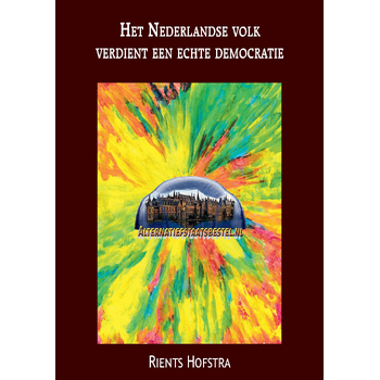 Het Nederlandse volk verdient een echte democratie (Paperback) bij Singel 344
