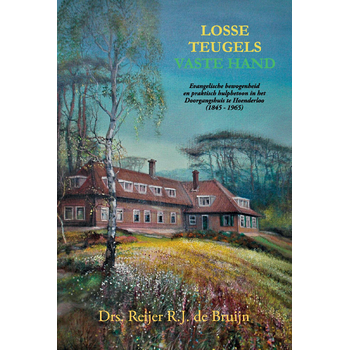 Losse teugels, vaste hand (Hardback) bij Singel 344
